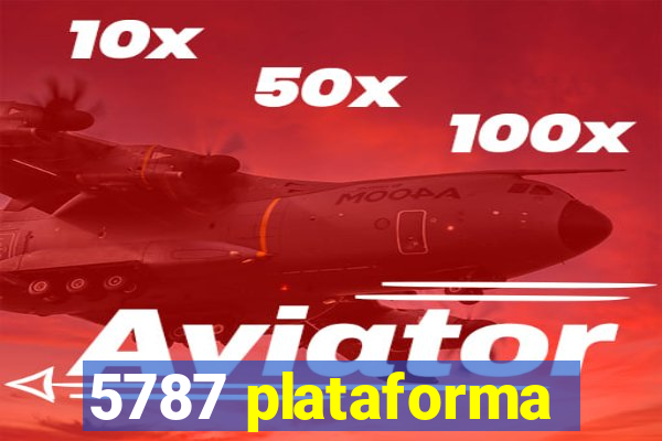 5787 plataforma